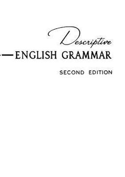 Descriptive English Grammar 2nd 9780131990838 Front Cover