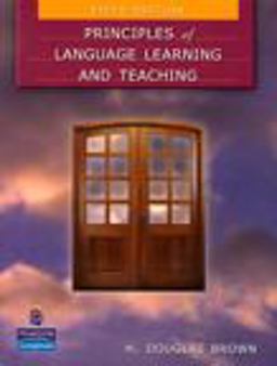 Principles of Language Learning and Teaching 5th 9780131991286 Front Cover