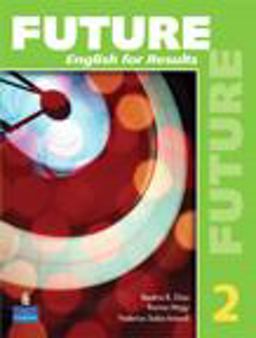Future English for Results  9780131991484 Front Cover