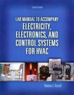 Electricity, Electronics, and Control Systems for HVAC 4th 9780131995703 Front Cover