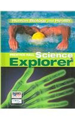 Science Explorer - Human Biology and Health  9780132011471 Front Cover