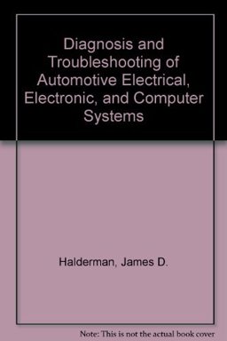 Diagnosis and Troubleshooting of Automotive Electrical, Electronic and Computer Science