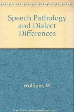Speech Pathology and Dialect Differences