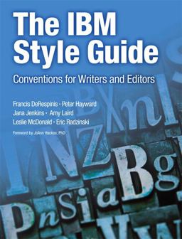 IBM Style Guide Conventions for Writers and Editors  9780132101301 Front Cover