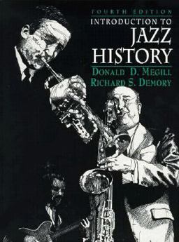 Introduction to Jazz History 4th 9780132107907 Front Cover