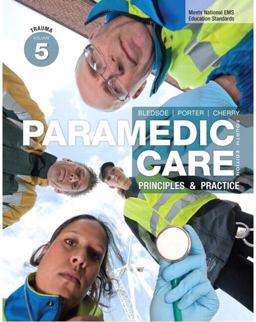 Paramedic Care Principles and Practice 4th 9780132112338 Front Cover