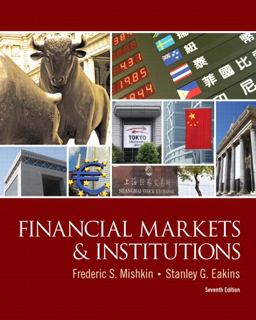 Financial Markets and Institutions 7th 9780132136839 Front Cover