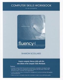 Computer Skills Workbook for Fluency with Information Technology