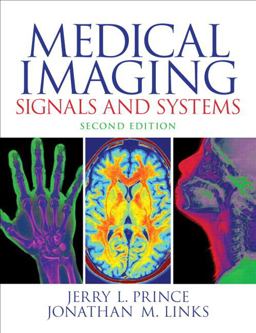 Medical Imaging Signals and Systems 2nd 9780132145183 Front Cover