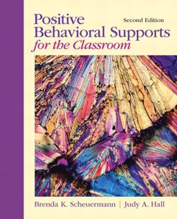 Positive Behavioral Supports for the Classroom 2nd 9780132147835 Front Cover