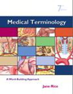 Medical Terminology A Word Building Approach 7th 9780132148023 Front Cover