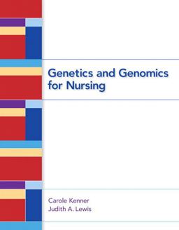 Genetics and Genomics for Nursing  9780132174077 Front Cover