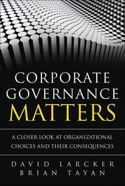 Corporate Governance Matters A Closer Look at Organizational Choices and Their Consequences  9780132180269 Front Cover