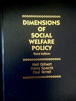 Dimensions of Social Welfare Policy