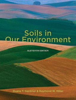 Soils in Our Environment Soils in Our Environment