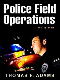 Police Field Operations 7th 9780132193702 Front Cover