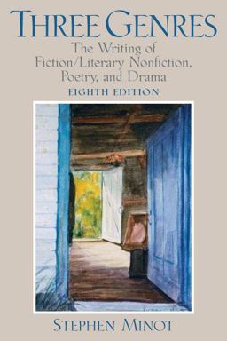Three Genres The Writing of Fiction/Literary Nonfiction, Poetry, and Drama 8th 9780132197380 Front Cover
