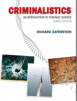 Criminalistics An Introduction to Forensic Science 9th 9780132216555 Front Cover