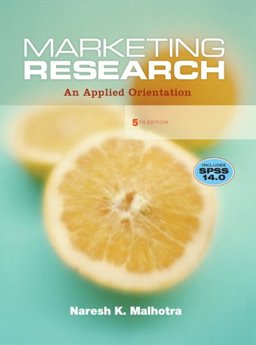 Marketing Research An Applied Orientation 5th 9780132221177 Front Cover