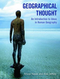 Geographical Thought An Introduction to Ideas in Human Geography  9780132228244 Front Cover