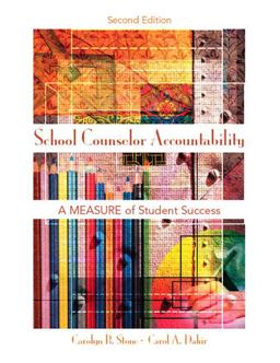 School Counselor Accountability A Measure of Student Success 2nd 9780132232630 Front Cover
