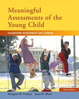 Meaningful Assessments of the Young Child Celebrating Development and Learning 3rd 9780132237598 Front Cover