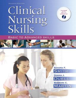 Clinical Nursing Skills Basic to Advanced Skills 7th 9780132243551 Front Cover