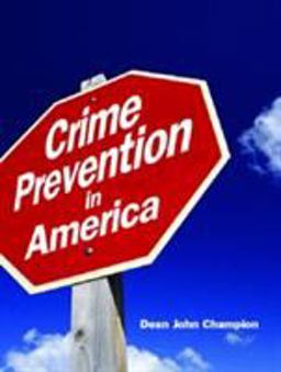Crime Prevention in America  9780132253772 Front Cover