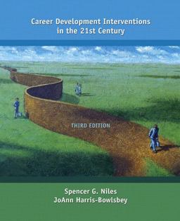 Career Development Interventions in the 21st Century 3rd 9780132254380 Front Cover