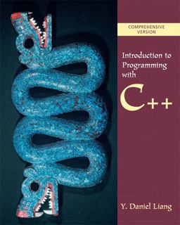 Introduction to Programming Using C++, Comprehensive