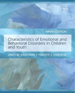 Characteristics of Emotional and Behavioral Disorders of Children and Youth 9th 9780132275149 Front Cover