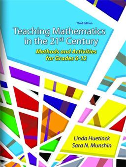 Teaching Mathematics for the 21st Century Methods and Activities for Grades 6-12 3rd 9780132281423 Front Cover