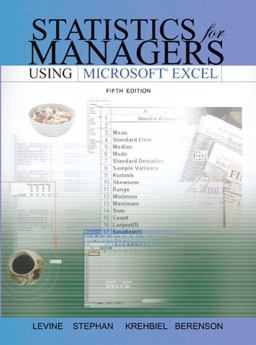 Statistics for Managers Using Microsoft Excel 5th 9780132295451 Front Cover