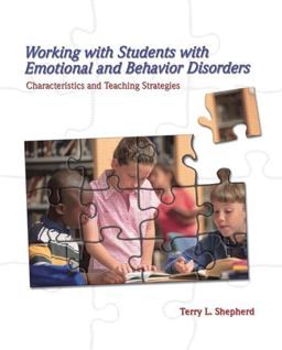 Working with Students with Emotional and Behavior Disorders Characteristics and Teaching Strategies  9780132298599 Front Cover