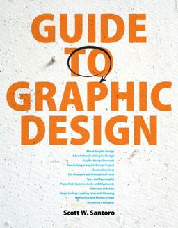 Guide to Graphic Design  9780132300704 Front Cover
