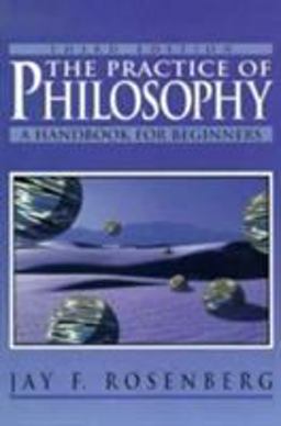 Practice of Philosophy Handbook for Beginners 3rd 9780132308489 Front Cover