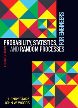 Probability, Statistics, and Random Processes for Engineers 4th 9780132311236 Front Cover