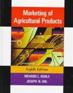 Marketing of Agricultural Products 8th 9780132312752 Front Cover