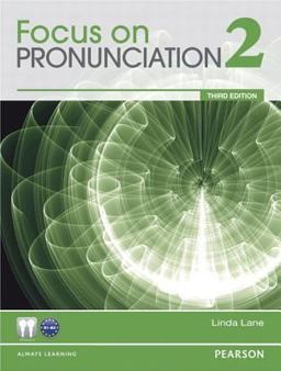 Focus on Pronunciation 2 3rd 9780132314947 Front Cover