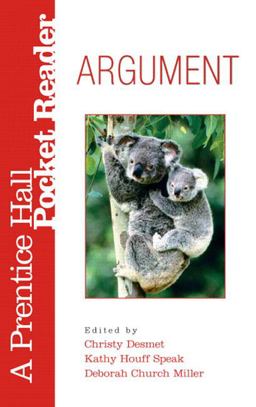 Argument A Prentice Hall Pocket Reader  9780132323581 Front Cover