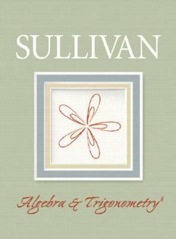 Algebra and Trigonometry