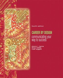Career by Design Communicating Your Way to Success 4th 9780132330909 Front Cover