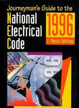 Journeyman's Guide to the National Electrical Code, 1996 Edition 3rd 9780132346597 Front Cover