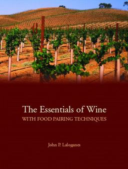 Essentials of Wine with Food Pairing Techniques  9780132351720 Front Cover