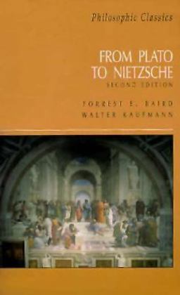 Philosophic Classics From Plato to Nietzsche 2nd 9780132373555 Front Cover