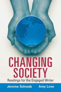 Changing Society Readings for the Engaged Writer  9780132379403 Front Cover