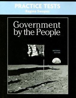 Government by the People National Edition Practice Tests
