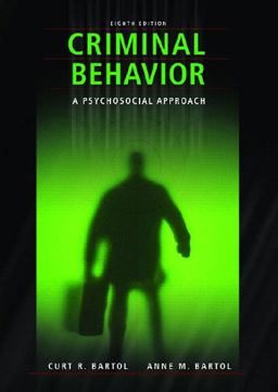Criminal Behavior A Pyschological Approach 8th 9780132394215 Front Cover