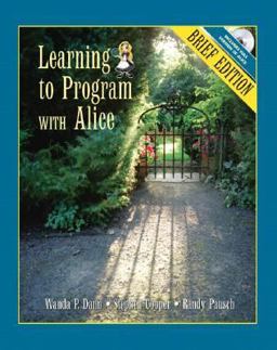 Learning to Program with Alice