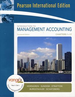 Introduction to Management Accounting, Chapters 1-17